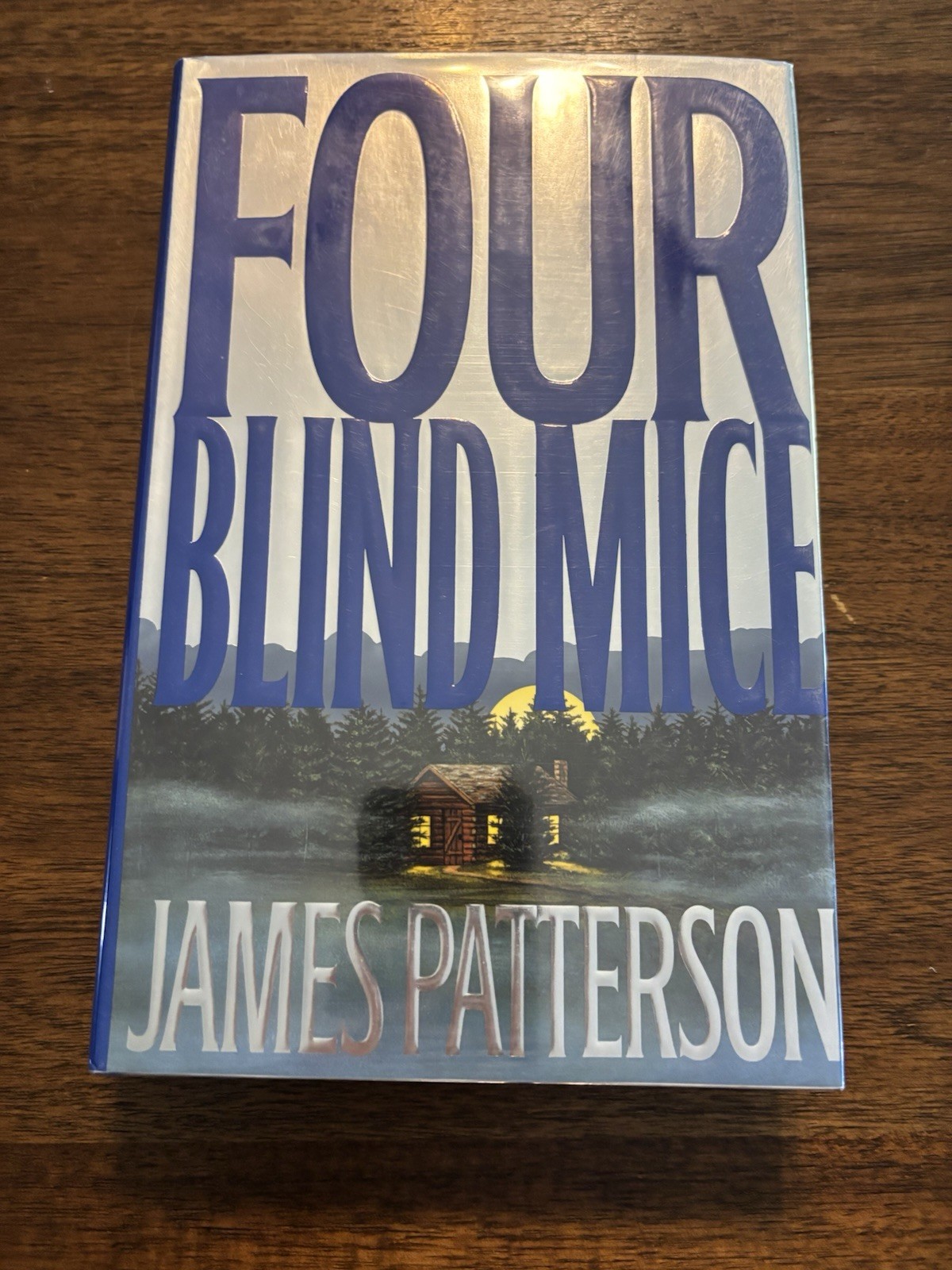SIGNED Four Blind Mice by James Patterson 1st Printing 1st Edition 2002 HCDJ SIGNED Four Blind Mice by James Patterson 1st Printing 1st Edition 2002 HCDJ