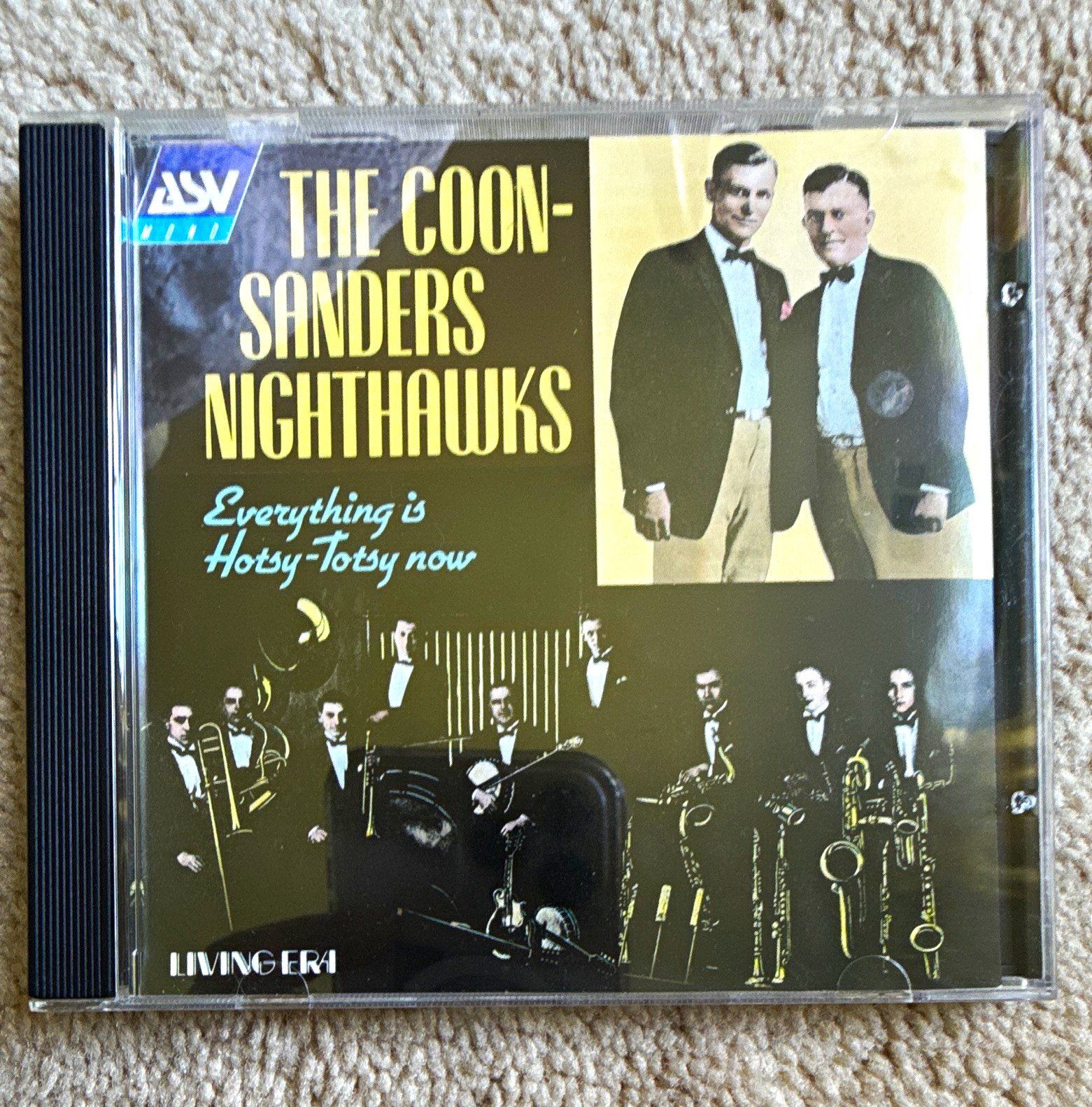 The Coon-Sanders Nighthawks Everything is Hotsy-Totsy now (Living Era CD) The Coon-Sanders Nighthawks Everything is Hotsy-Totsy now (Living Era CD)