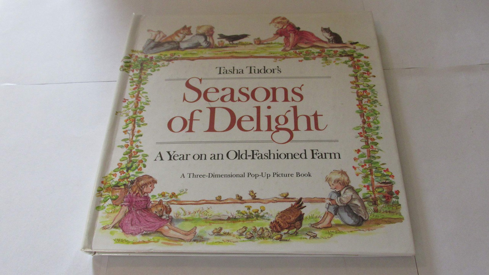 Tasha Tudor\'s Seasons of Delight: A Year on an Old-Fashioned Farm- A Three-Dimen