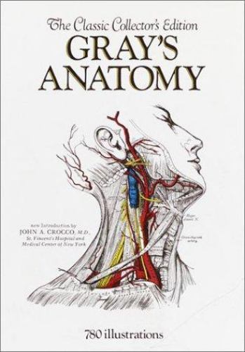 Gray's Anatomy: The Classic Collector's Edition by Gray, Henry