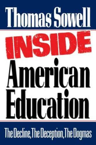 Inside American Education - Paperback By Sowell, Thomas - GOOD Inside American Education - Paperback By Sowell, Thomas - GOOD