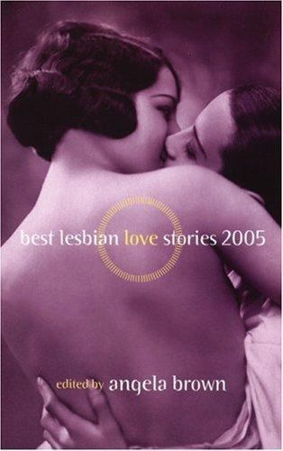 Best Lesbian Love Stories 2005 by