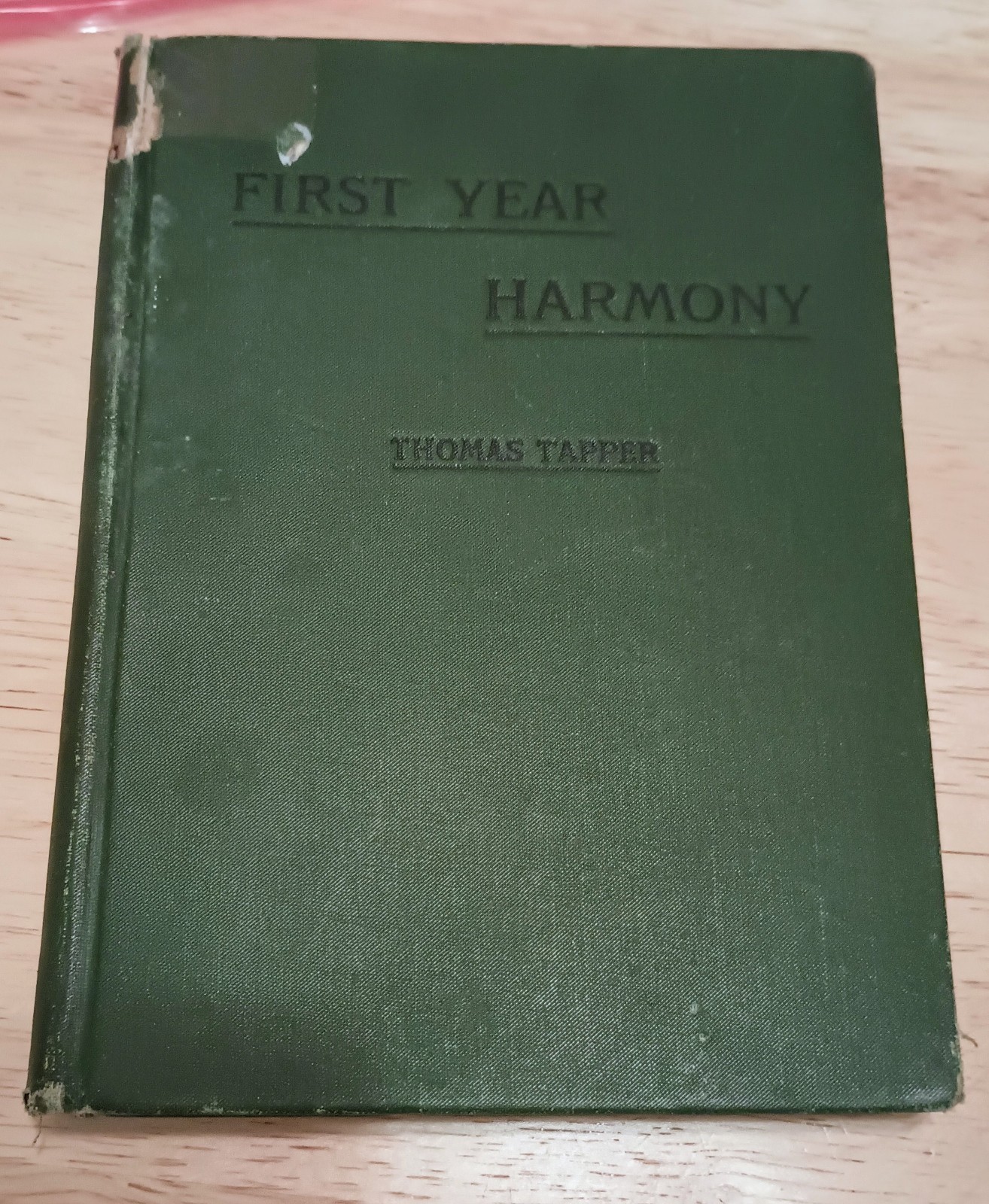 Vtg .FIRST YEAR HARMONY Hardcover Book Dated : 1908. 156 Pages Rare Find Vtg .FIRST YEAR HARMONY Hardcover Book Dated : 1908. 156 Pages Rare Find