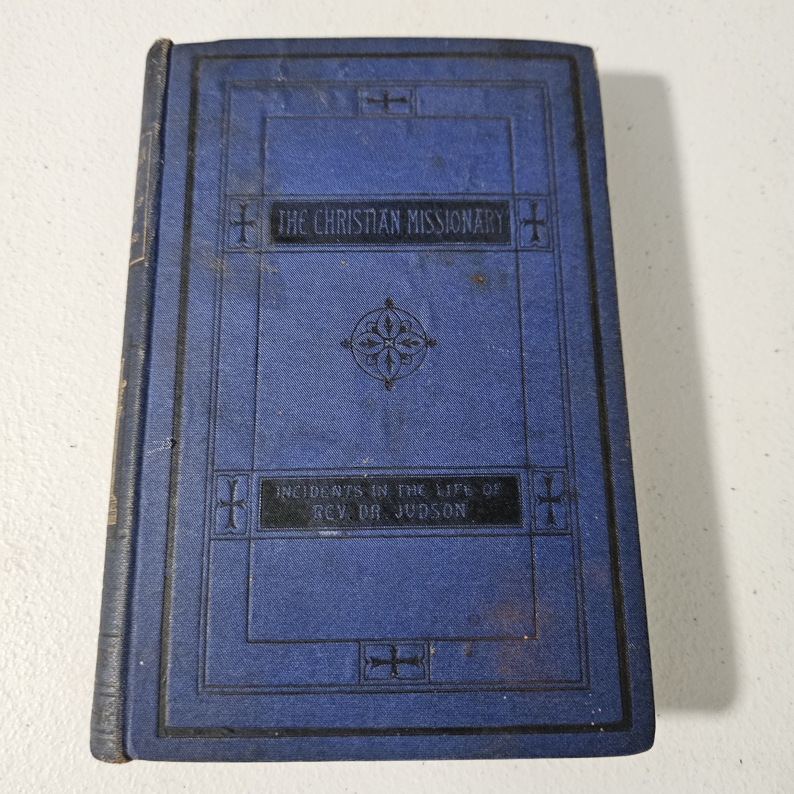 The Christian Missionary Incidents In The Life Of Rev. A. Judson Burma 1873 The Christian Missionary Incidents In The Life Of Rev. A. Judson Burma 1873