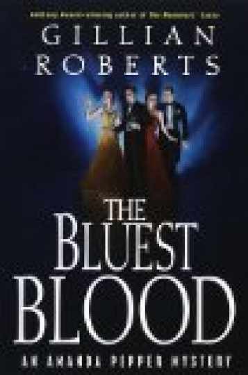 The Bluest Blood: An Amanda Pepper - Hardcover, by Roberts Gillian - Very Good j The Bluest Blood: An Amanda Pepper - Hardcover, by Roberts Gillian - Very Good j