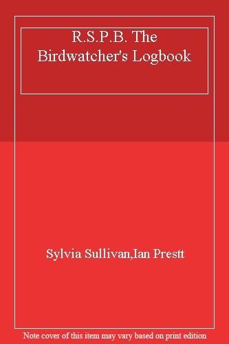 RSPB, the Birdwatcher\'s Logbook (Collins Handguides) By Sylvia S