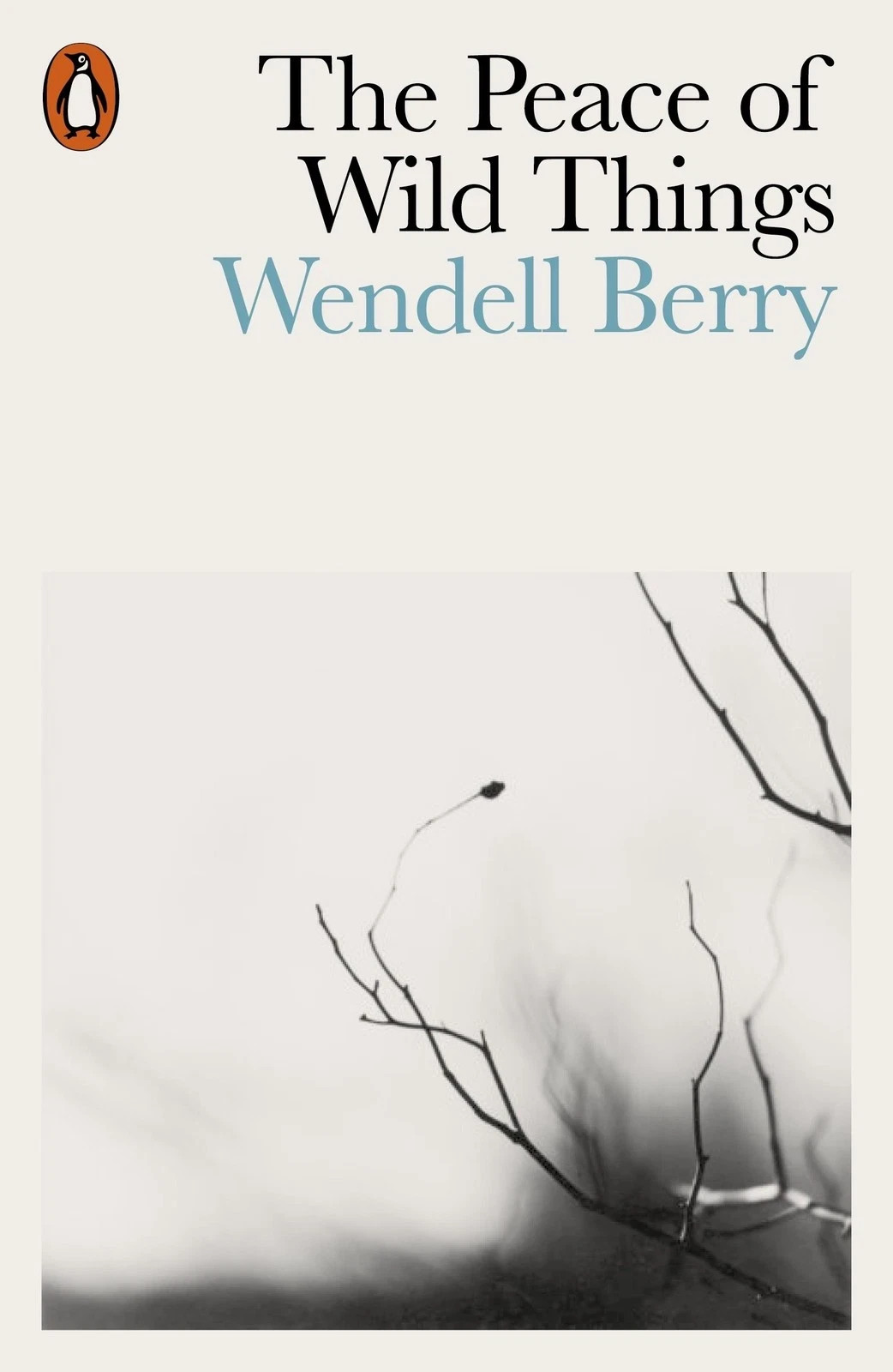 The Peace of Wild Things By Wendell Berry Paperback New Book The Peace of Wild Things By Wendell Berry Paperback New Book
