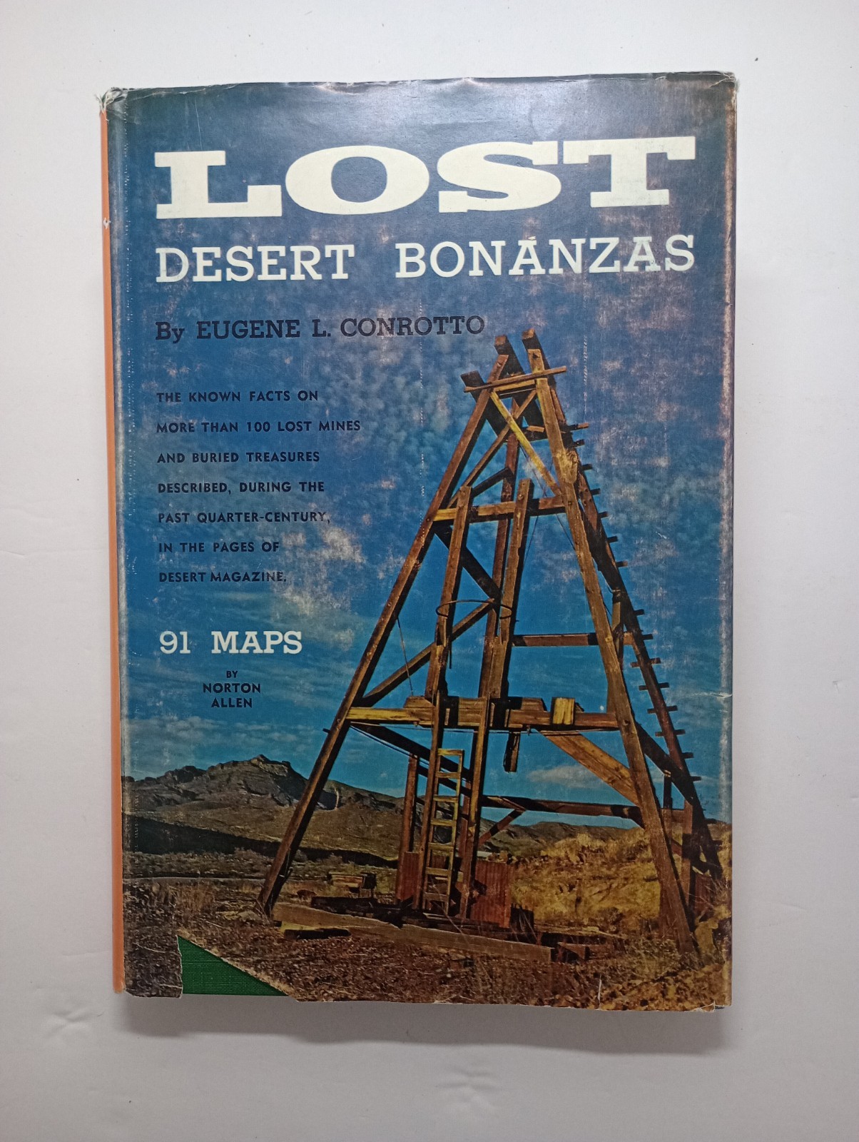 Lost Desert Bonanzas Known Facts on Lost Mines Treasures E. L. Conrotto 1963 HC Lost Desert Bonanzas Known Facts on Lost Mines Treasures E. L. Conrotto 1963 HC