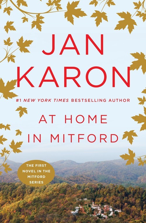 At Home in Mitford: A Novel, Jan Karon
