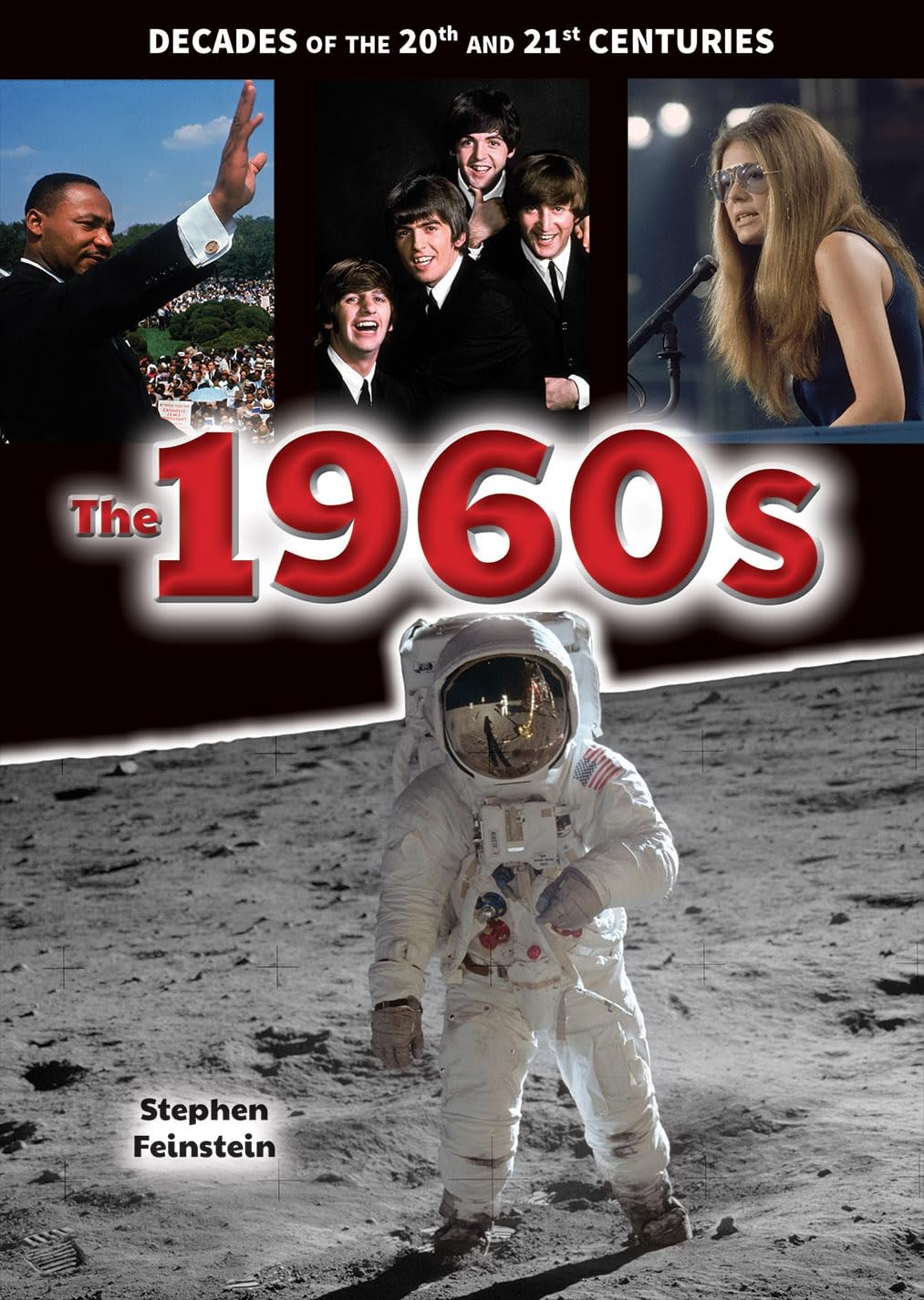 The 1960s: Decades of the 20th and 21st Centuries - VERY GOOD The 1960s: Decades of the 20th and 21st Centuries - VERY GOOD