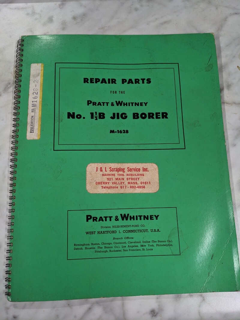PRATT WHITNEY 1-1/2B JIG BORER SERVICE REPAIR PARTS LIST MANUAL M-1628 MACHINE
