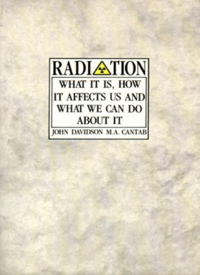 Radiation: What it is, how it affects us and what we can do abou