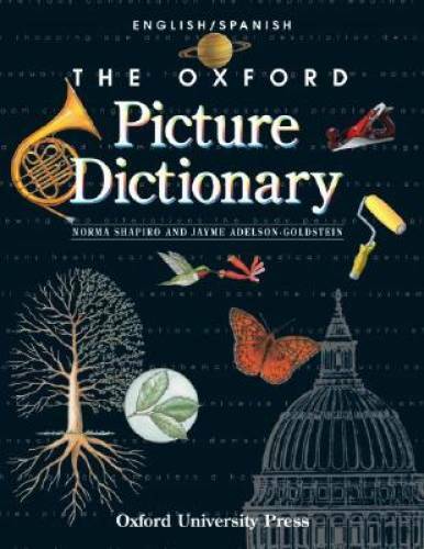 The Oxford Picture Dictionary: English-Spanish Edition (The Oxford Pictur - GOOD