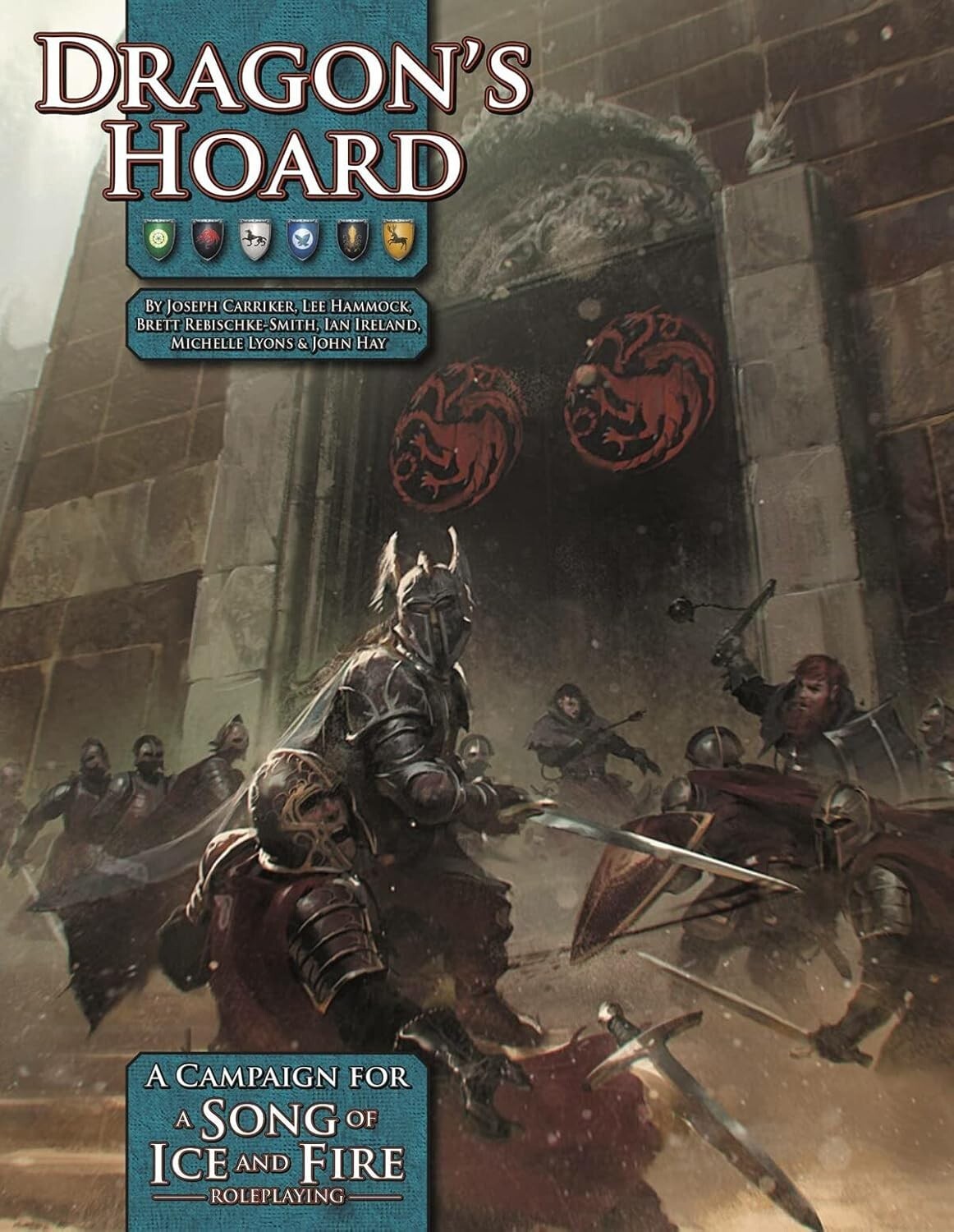 Dragon’s Hoard A Chronicle for a Song of Ice and Fire Roleplaying | Green Ronin