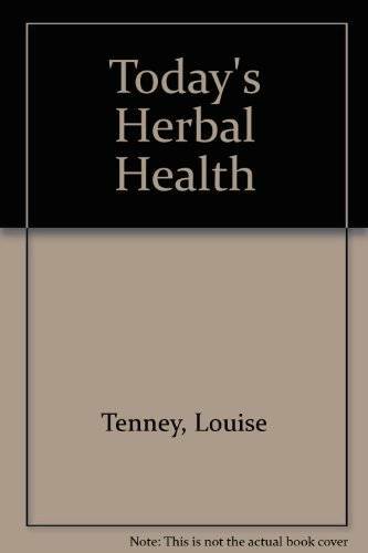 Today\'s Herbal Health - Spiral-bound By Tenney, Louise - GOOD