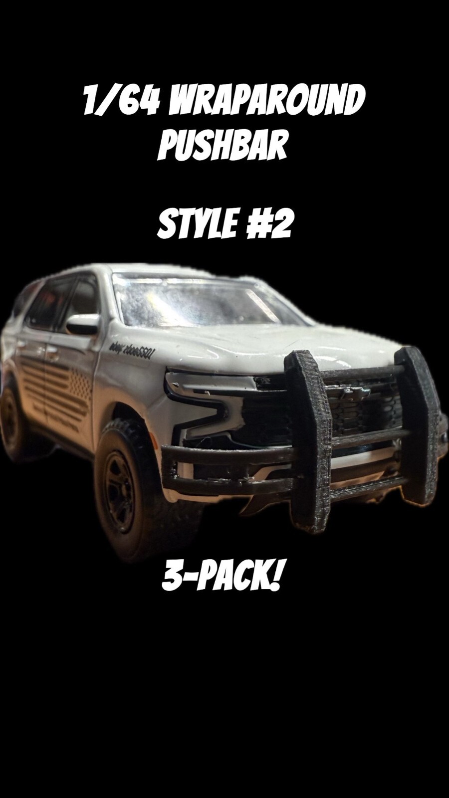 1/64 UNIVERSAL WRAPAROUND POLICE PUSHBAR MODEL CUSTOM GREENLIGHT  3-PACK STYLE 2