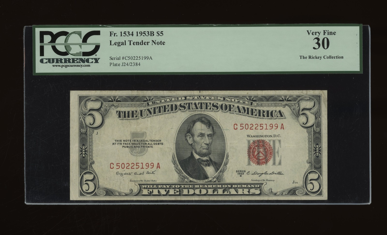 DBR 1953-B $5 Legal Fr. 1534 CA Block PCGS 30 Serial C50225199A DBR 1953-B $5 Legal Fr. 1534 CA Block PCGS 30 Serial C50225199A
