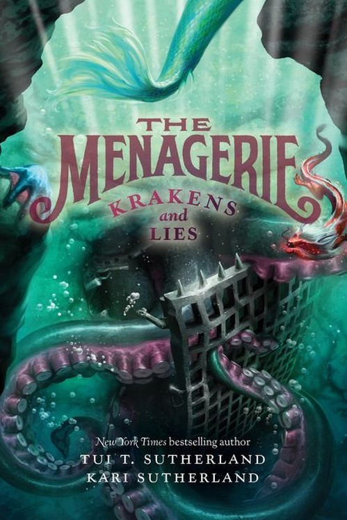 The Menagerie: Krakens And Lies, Tui T Sutherland