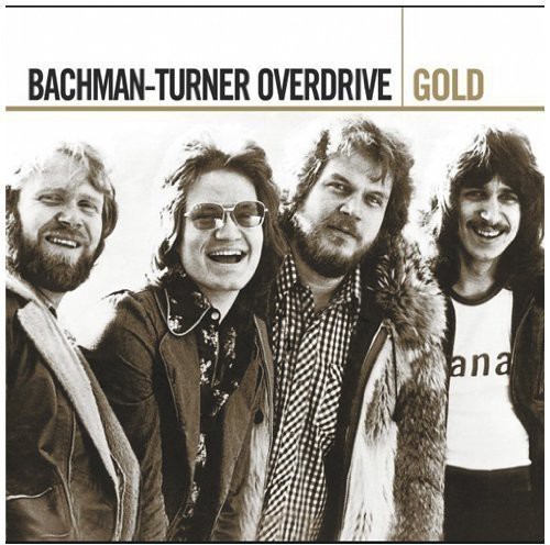 Bachman-Turner Overdrive - Gold [New CD] Rmst