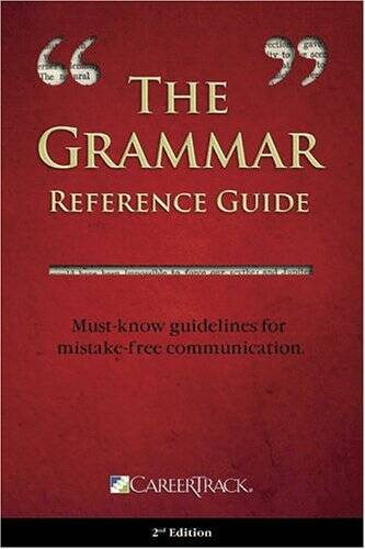 The Grammar Reference Guide - Spiral-bound By CareerTrack - GOOD