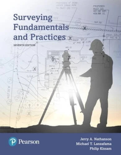Surveying Fundamentals and Practices by Philip Kissam, Jerry Nathanson and...