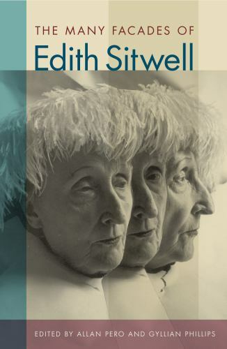 The Many Facades of Edith Sitwell The Many Facades of Edith Sitwell
