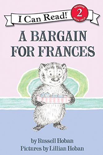 A Bargain for Frances (I Can Read Book 2) By Russell Hoban. 9780