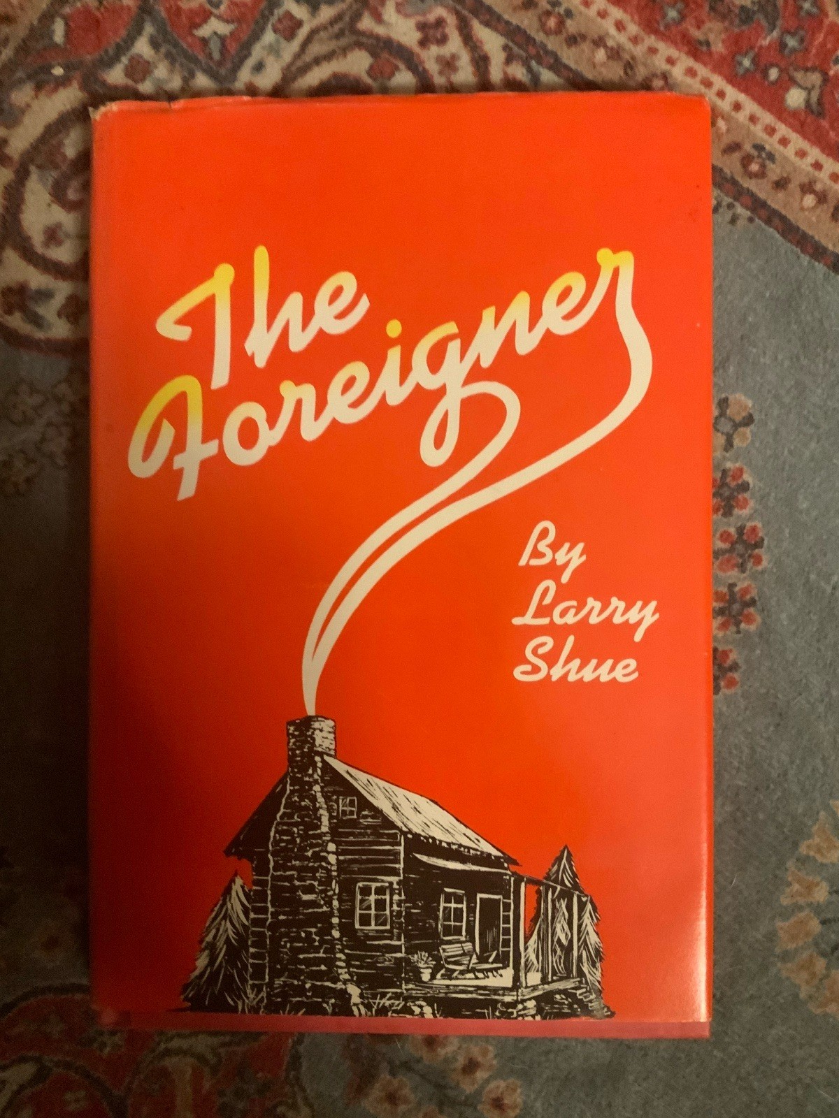 The Foreigner By Larry Shue 1985 Hardcover Dust Jacket Book Club Edition The Foreigner By Larry Shue 1985 Hardcover Dust Jacket Book Club Edition