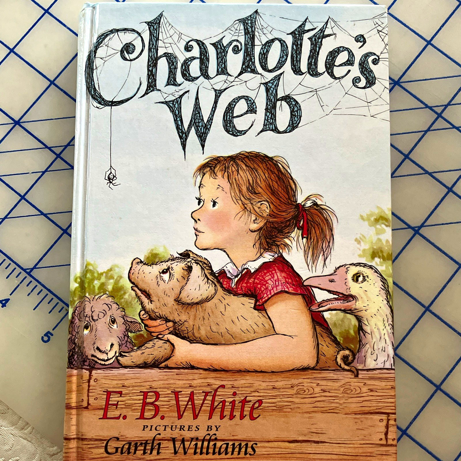 Charlotte\'s Web HC Illustrated - E. B. White, Illus. Garth Williams Ages 4-8