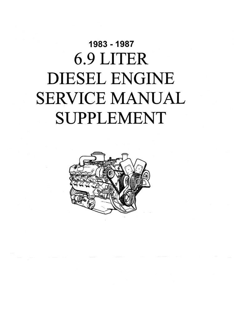 1983-1987 Ford Truck 6.9 Diesel Engine Factory Shop Service Manual