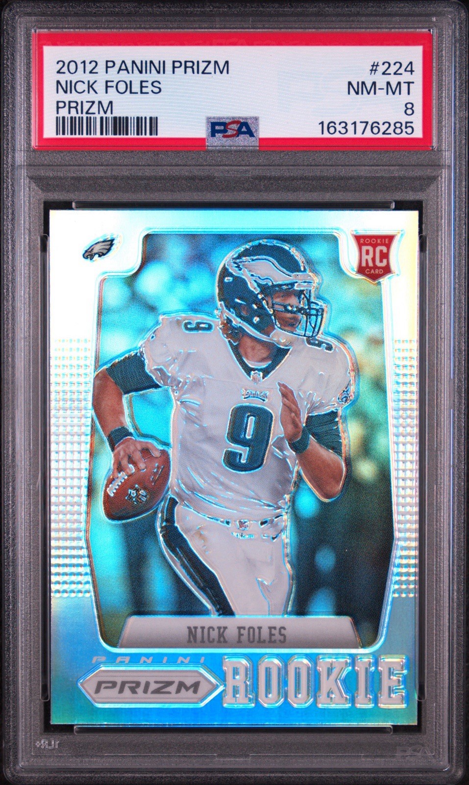 2012 Panini Prizm Silver Prizm Rookie Nick Foles PSA 8 RC Eagles Rare Low Pop