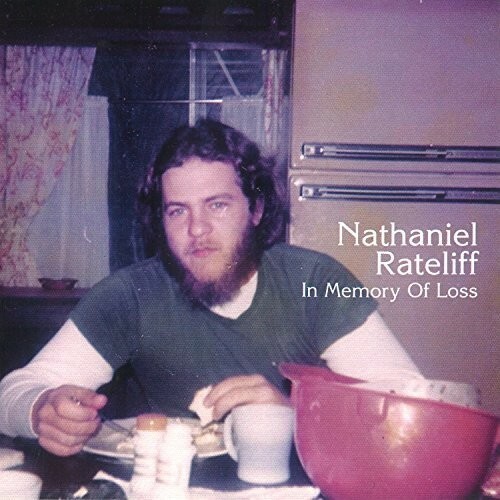 In Memory of Loss by Rateliff, Nathaniel (Record, 2017) In Memory of Loss by Rateliff, Nathaniel (Record, 2017)