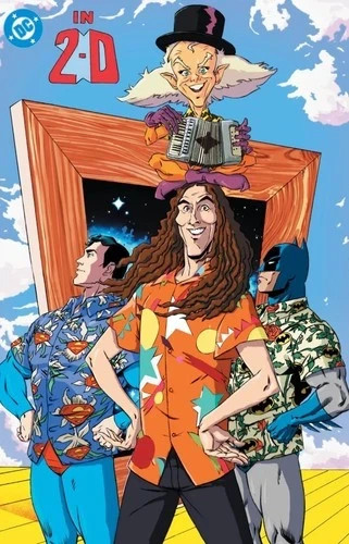 Batman Superman Weird Al World\'s Weirdest #1 - Foil Variant Cover - DC 2026