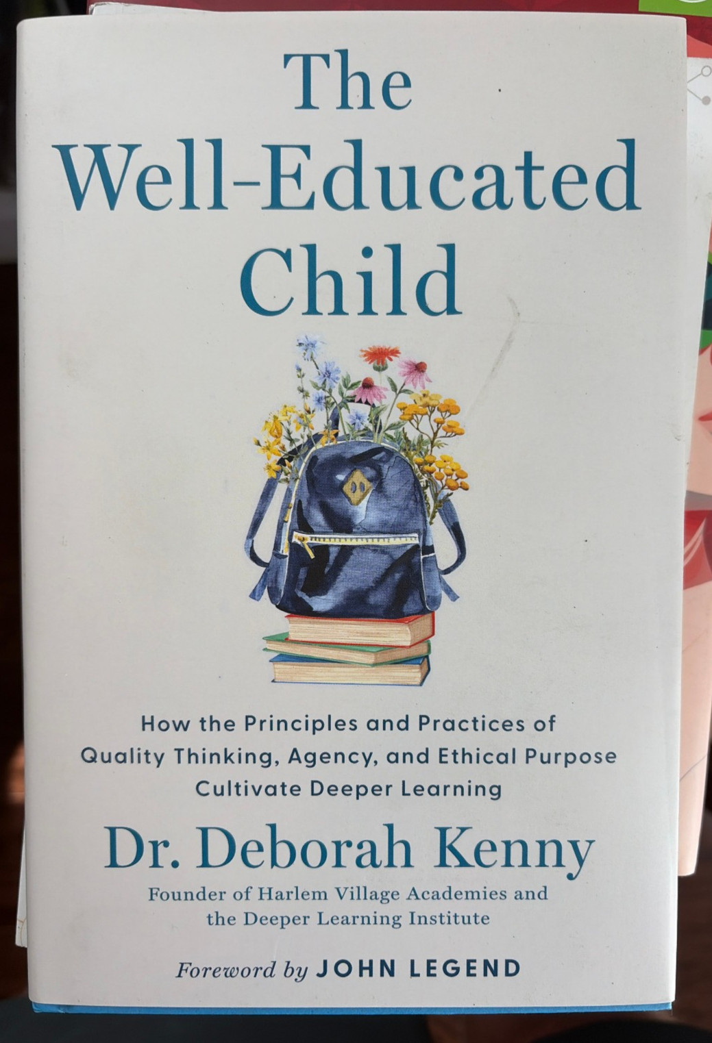 The Well-Educated Child: How the - Hardcover, by Kenny Deborah - Very Good u
