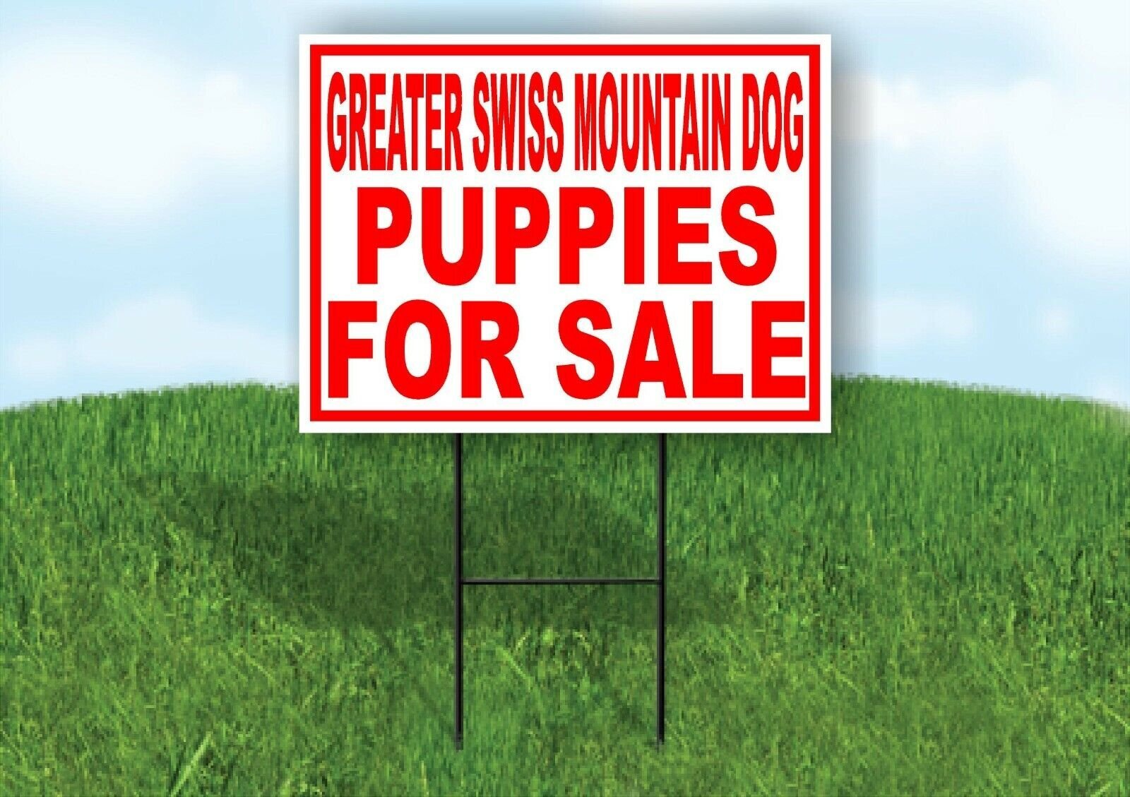Greater Swiss Mountain Dog PUPPIES FOR SALE Yard Sign Road with Stand LAWN SIGN