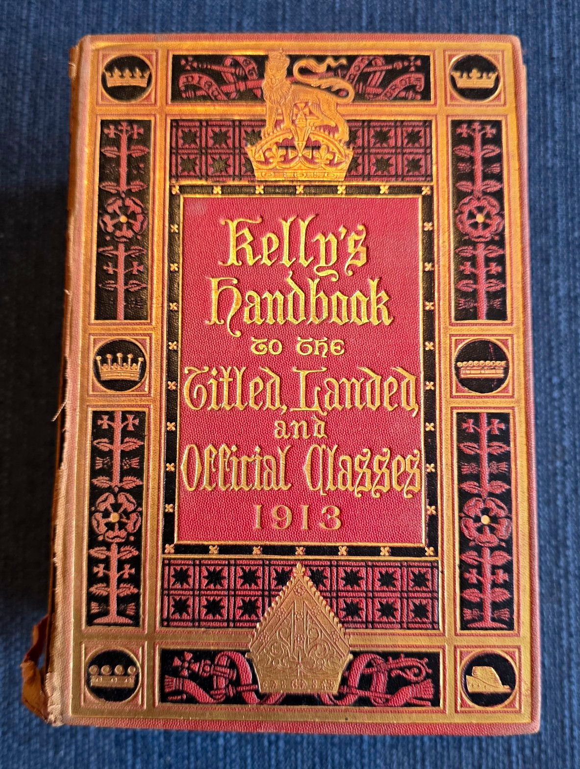 Kelly’s Handbook to the Titled, Landed & Official Classes 1913 Annual Book