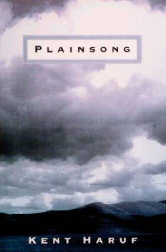 Plainsong - Hardcover By Haruf, Kent - GOOD Plainsong - Hardcover By Haruf, Kent - GOOD