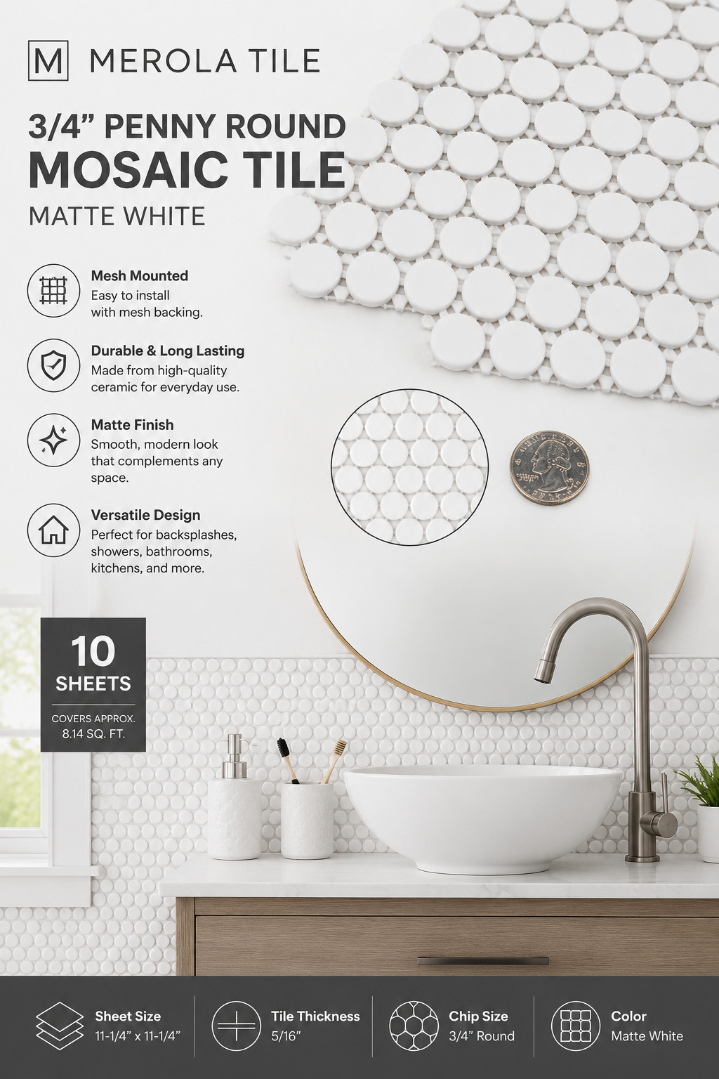 Merola Tile 10 SHEET CT -3/4 PENNY ROUND MOSAIC MESH MOUNTED MATTE WHITE Merola Tile 10 SHEET CT -3/4 PENNY ROUND MOSAIC MESH MOUNTED MATTE WHITE