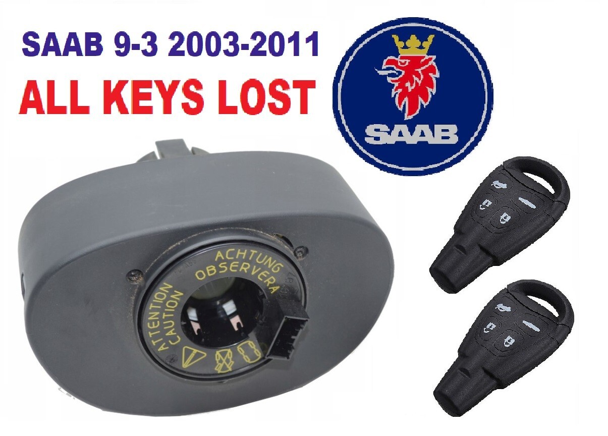 🍎 CIM 9 3 9-3 KEY *ALL KEYS LOST* SAAB 9-3 2003-2011 🍎🍎
