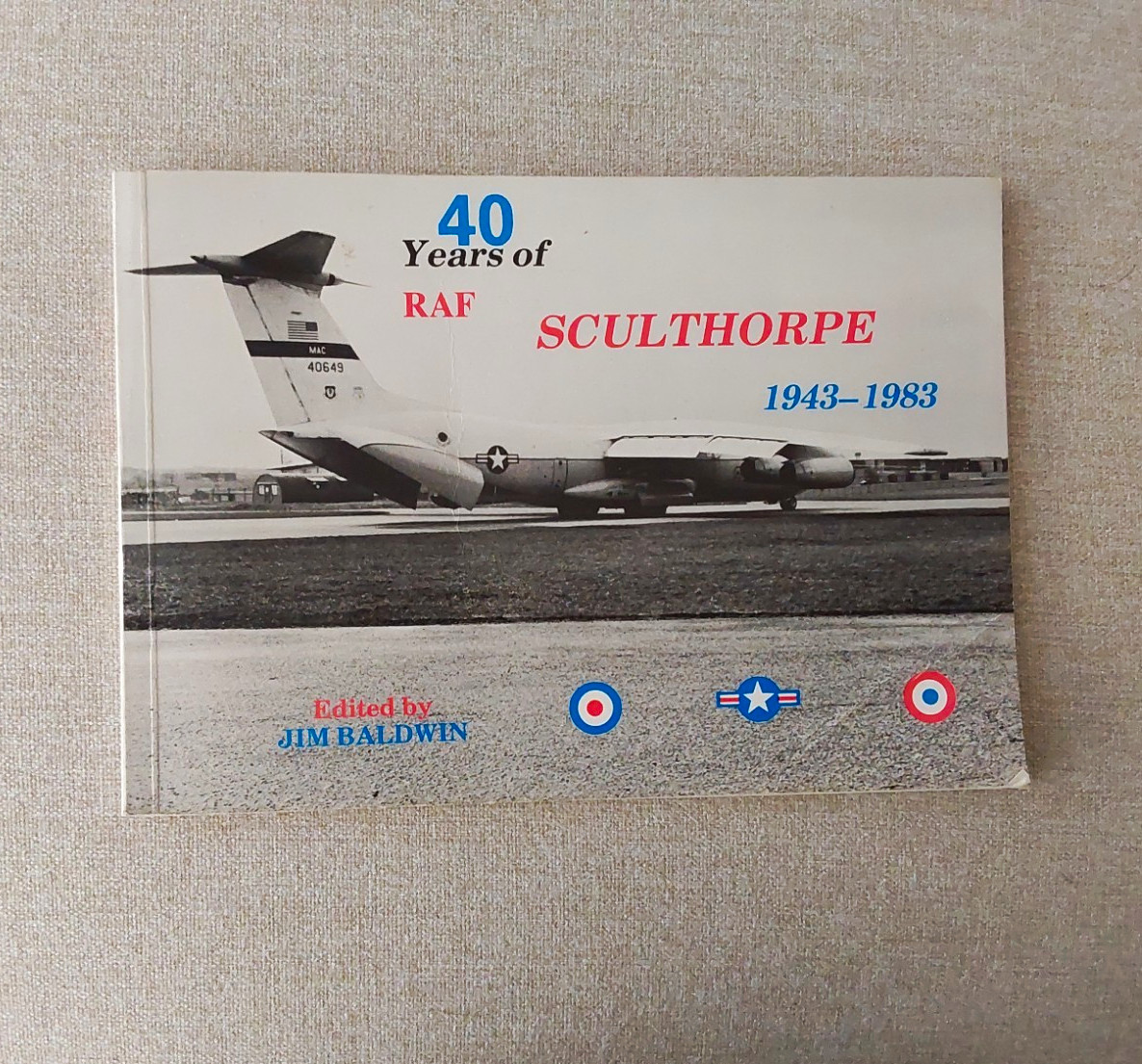 RAF Sculthorpe 1943-1983 Booklet, Ed. Jim Baldwin