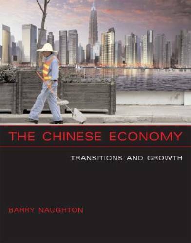 The Chinese Economy: Transitions and Growth (MIT Press) - Paperback - GOOD