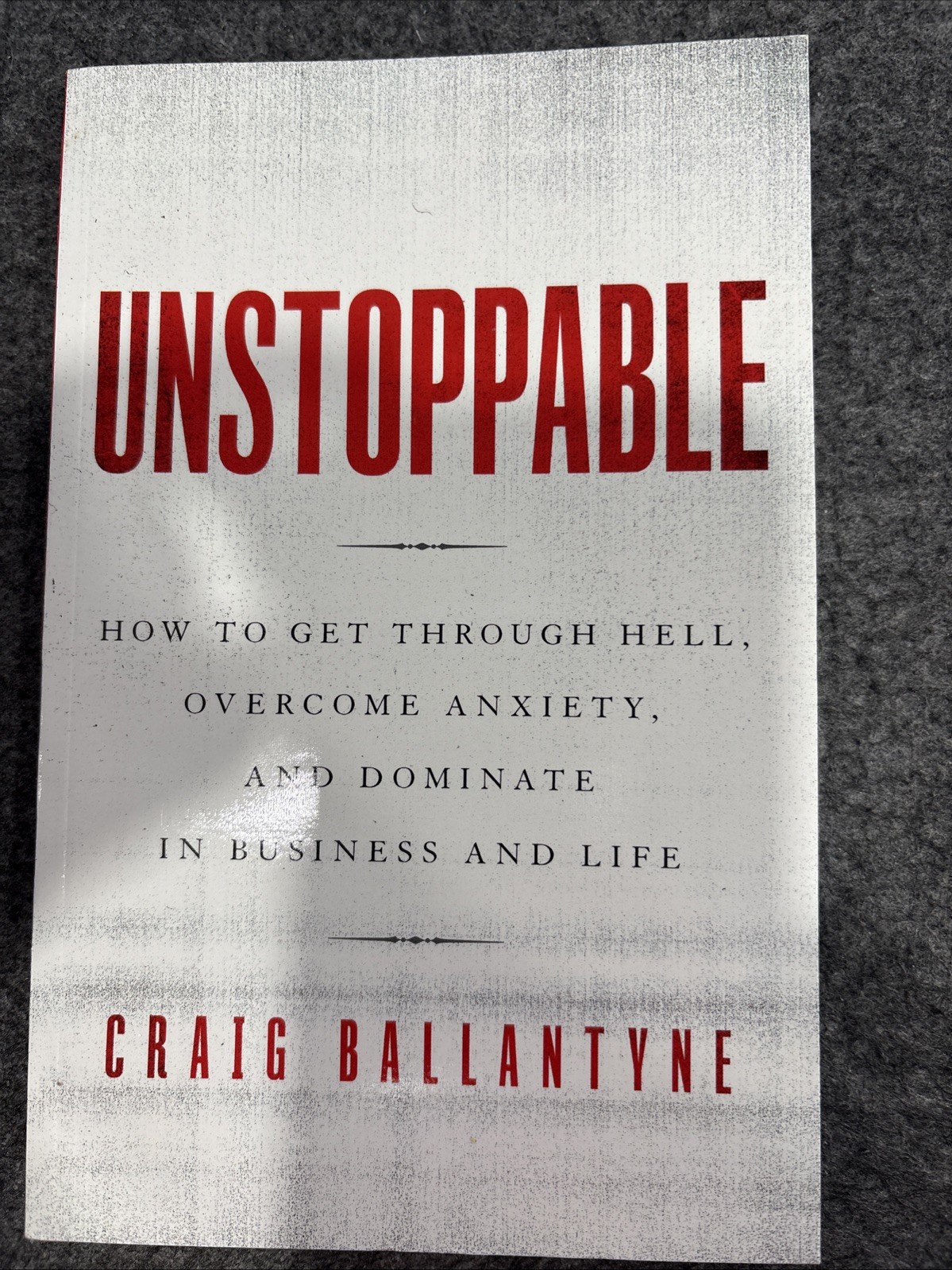 Unstoppable, By Craig Ballantine Unstoppable, By Craig Ballantine