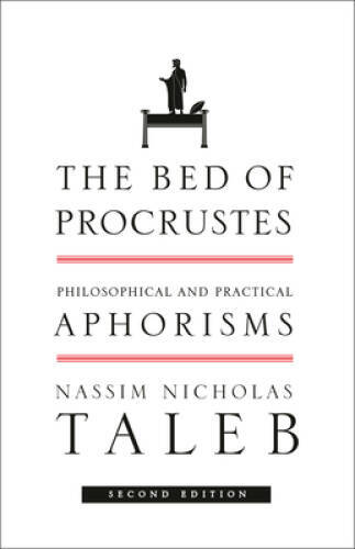 The Bed of Procrustes: Philosophical and Practical Aphorisms (Incerto) - GOOD The Bed of Procrustes: Philosophical and Practical Aphorisms (Incerto) - GOOD