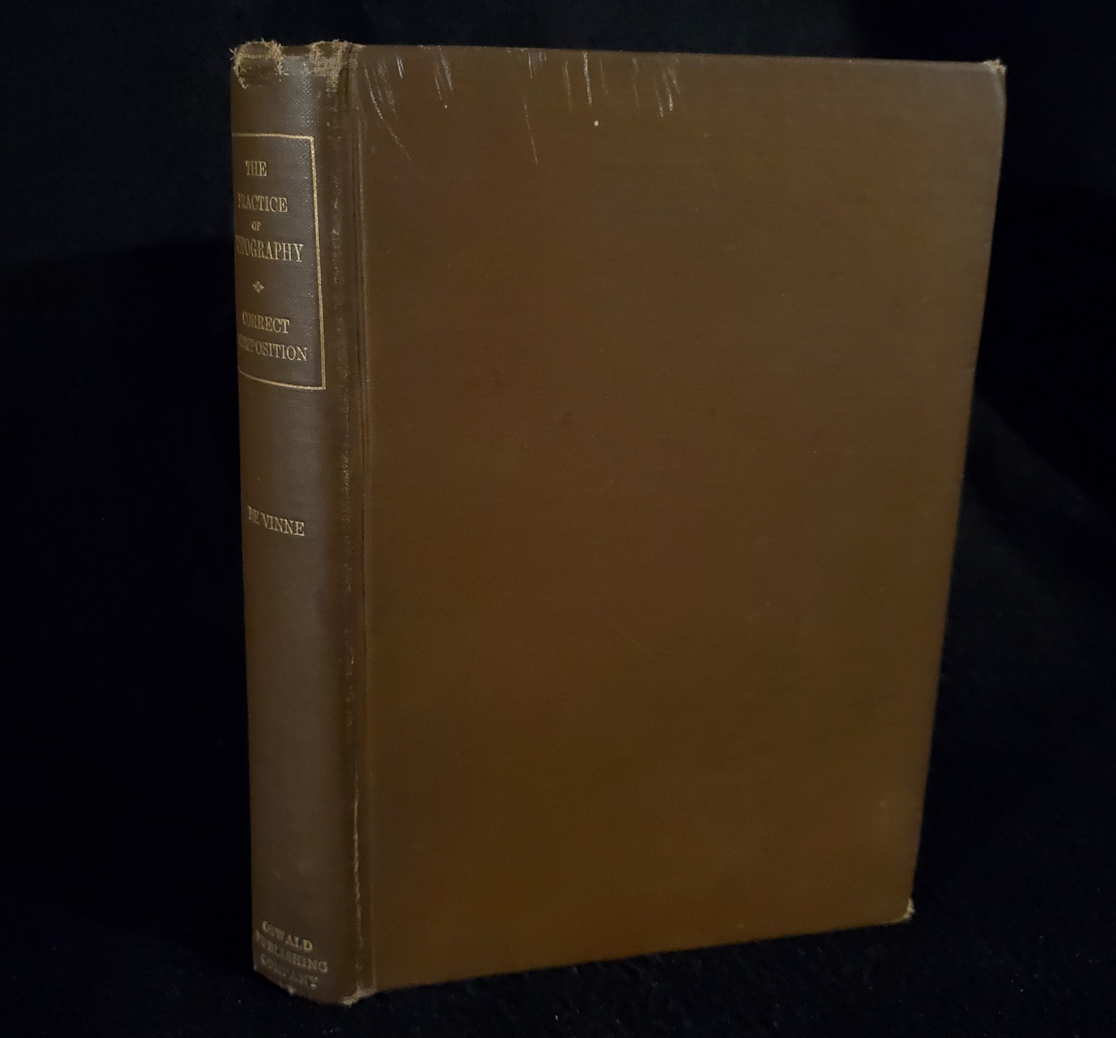 Theodore Low De Vinne / The Practice of Typography: Correct Composition 1902 HC Theodore Low De Vinne / The Practice of Typography: Correct Composition 1902 HC