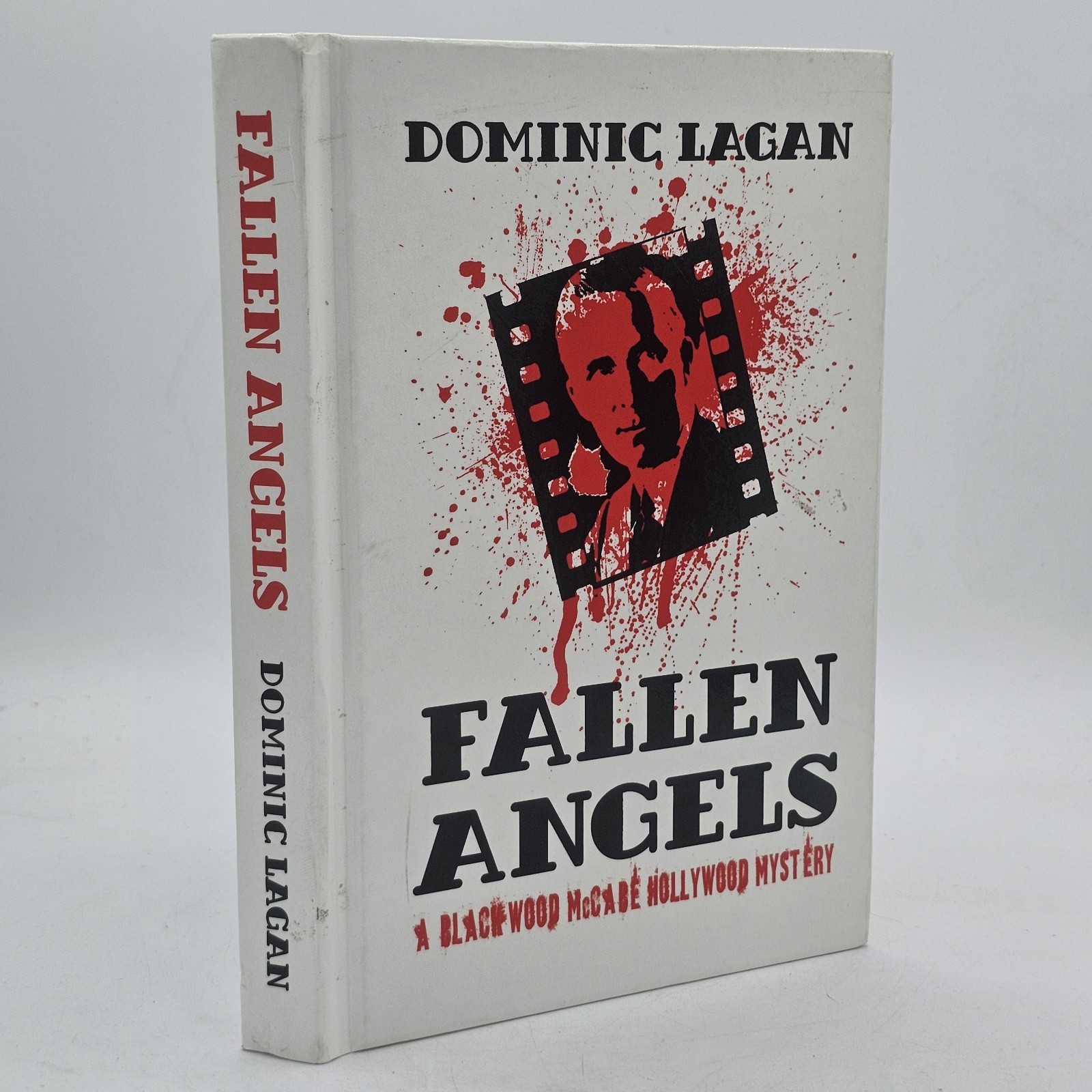 Fallen Angels Dominic Lagan 2009 HC Blackwood McCabe Hollywood Mystery