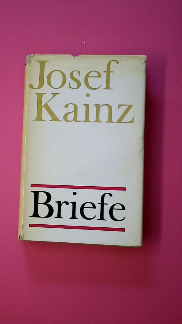 144508 Wolfgang (Hrsg.) Noa JOSEF KAINZ BRIEFE. HC