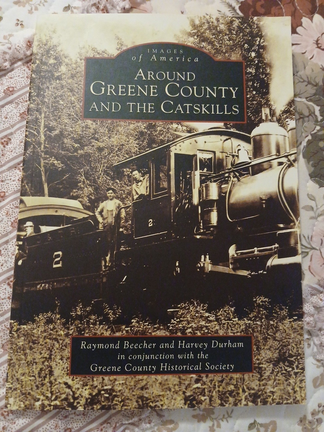 Around Greene County & the Catskills Images Of America, NY Beecher & Durham Book Around Greene County & the Catskills Images Of America, NY Beecher & Durham Book