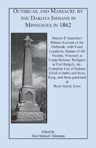 Outbreak and Massacre by the Dakota Indians in Minnesota in 1862: Marion P. S-,
