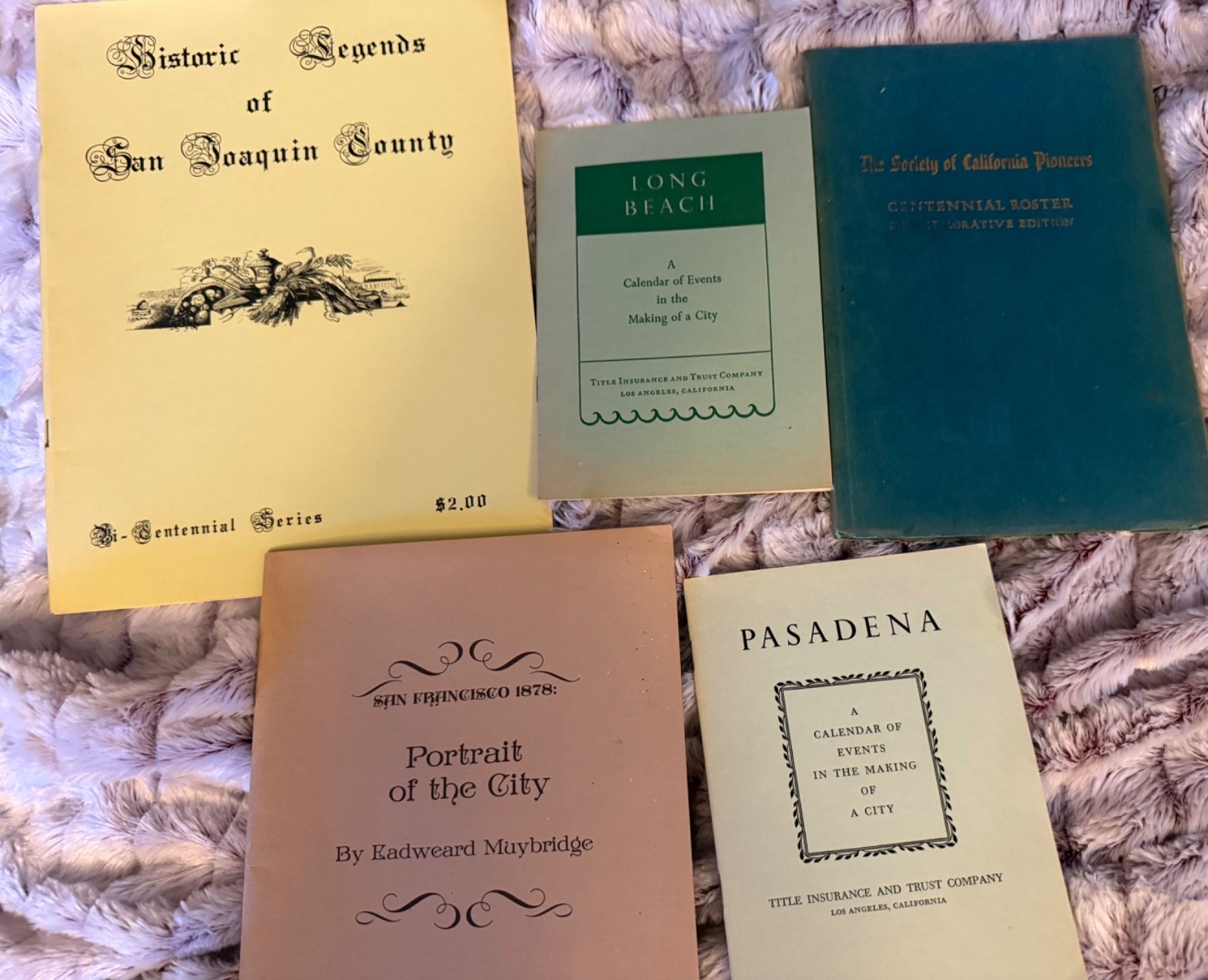 VTG Lot 5 CA History Booklet Pasadena-Long Beach-SF-San Joaquin-Society Pioneers