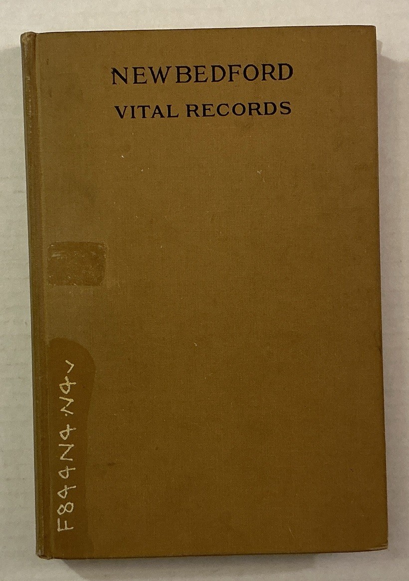 Vital Records of New Bedford, Mass. to the Year 1850, Vol. III, Deaths